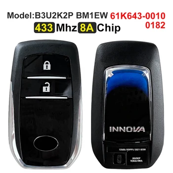 CN007295 Оригинальный автомобильный ключ для Toyota INNOVN Smart Remote key 433 МГц 8A Чип FCC ID: B3U2K2P BM1EW Номер платы 61K643-0010 0182